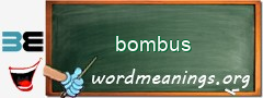 WordMeaning blackboard for bombus